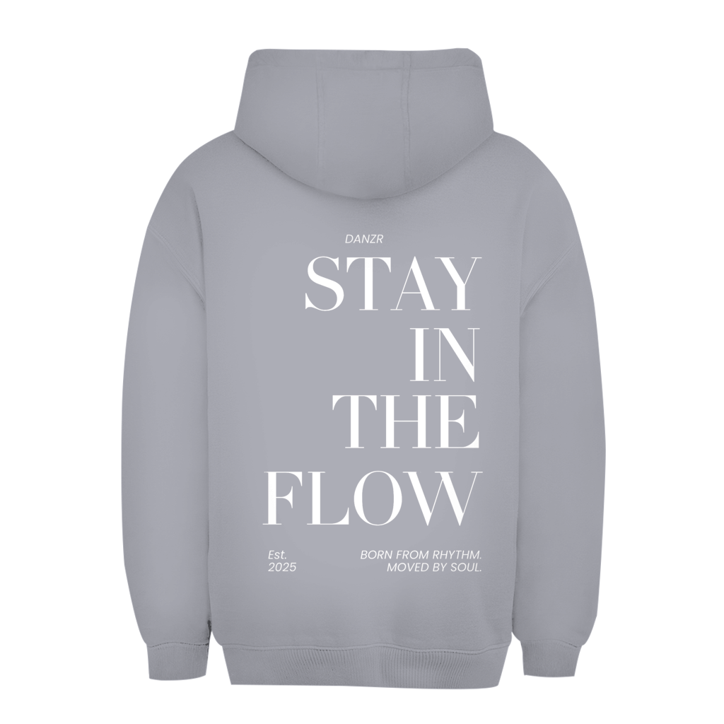Unisex Oversize Hoodie DANZR StayInTheFlow