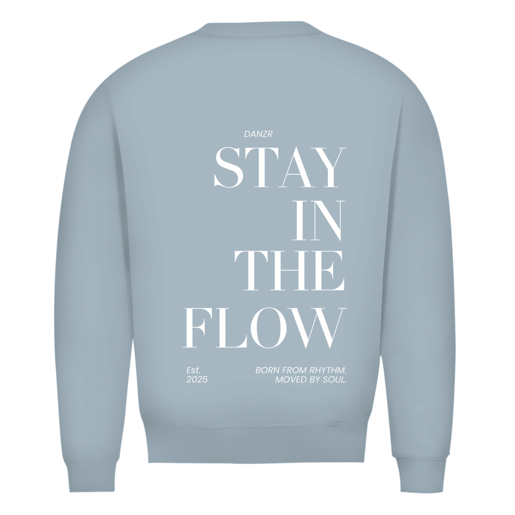 Herren Premium Bio Sweatshirt DANZR StayInTheFlow